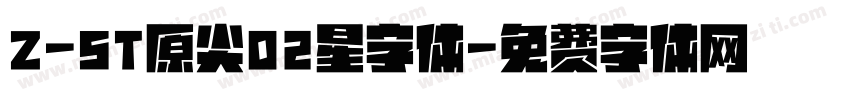 Z-ST原尖02星字体字体转换