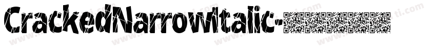 CrackedNarrowItalic字体转换