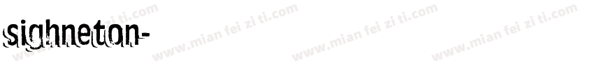 sighneton字体转换