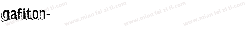 gafiton字体转换