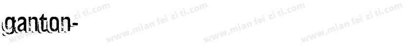 ganton字体转换