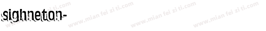 sighneton字体转换