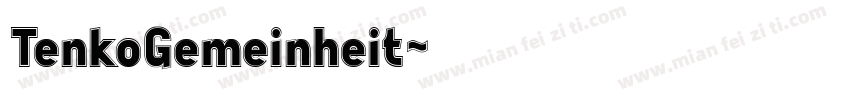 TenkoGemeinheit字体转换