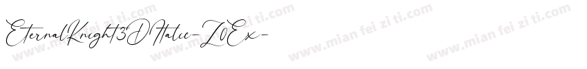 EternalKnight3DItalic-Z0Ex字体转换