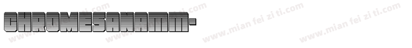 ChromeSanaMM字体转换