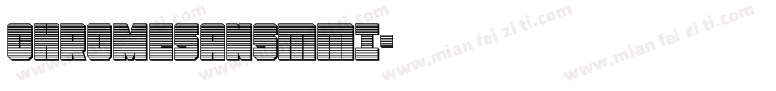 ChromeSansMMI字体转换