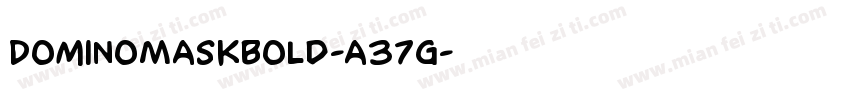DominoMaskBold-a37g字体转换