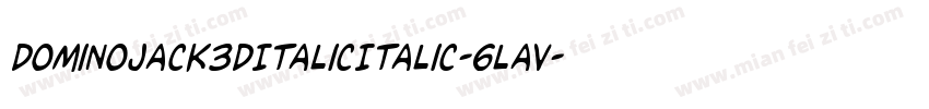 DominoJack3DItalicItalic-6lav字体转换