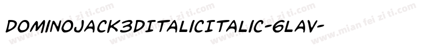DominoJack3DItalicItalic-6lav字体转换