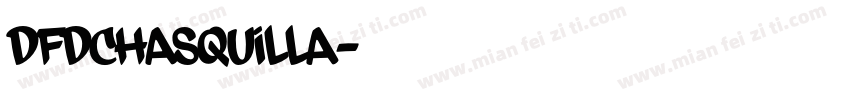 dfdChasquilla字体转换