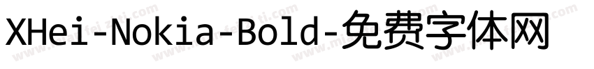 XHei-Nokia-Bold字体转换