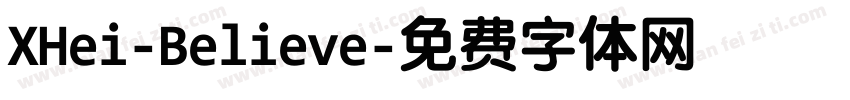 XHei-Believe字体转换