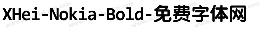 XHei-Nokia-Bold字体转换