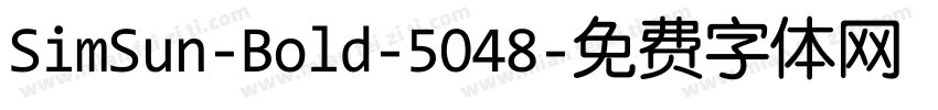SimSun-Bold-5048字体转换