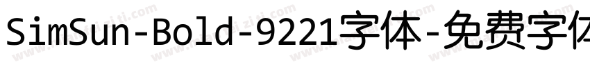 SimSun-Bold-9221字体字体转换