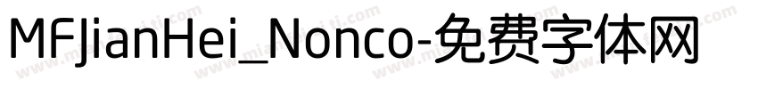MFJianHei_Nonco字体转换