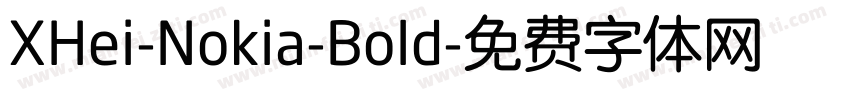 XHei-Nokia-Bold字体转换