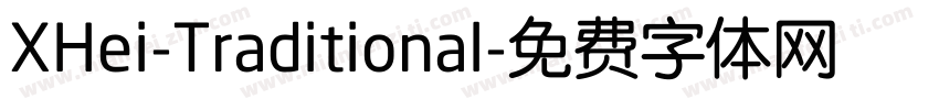 XHei-Traditional字体转换