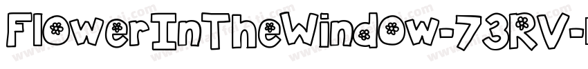 FlowerInTheWindow-73RV字体转换