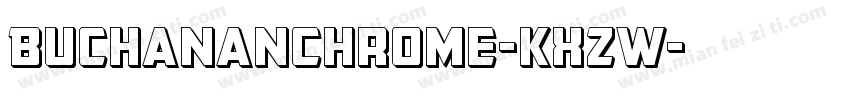 BuchananChrome-KXzW字体转换