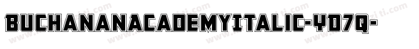 BuchananAcademyItalic-YD7q字体转换