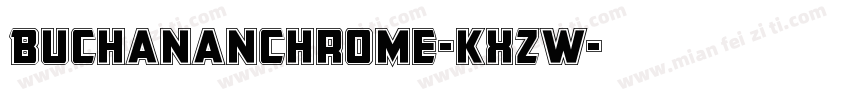 BuchananChrome-KXzW字体转换