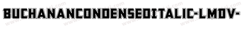 BuchananCondensedItalic-lmDV字体转换