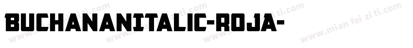 BuchananItalic-rojA字体转换