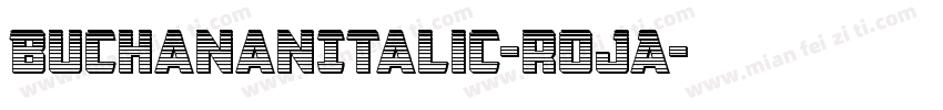 BuchananItalic-rojA字体转换