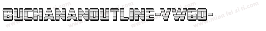 BuchananOutline-vW6O字体转换