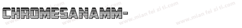 ChromeSanaMM字体转换