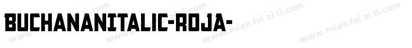 BuchananItalic-rojA字体转换