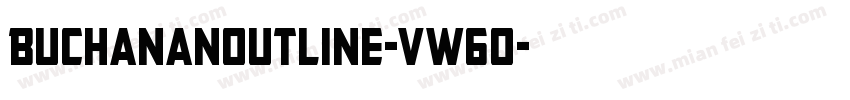 BuchananOutline-vW6O字体转换