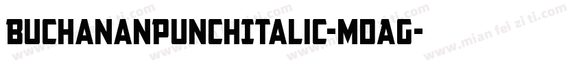 BuchananPunchItalic-mdAG字体转换