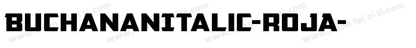 BuchananItalic-rojA字体转换
