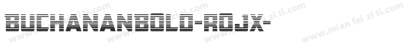 BuchananBold-rojx字体转换
