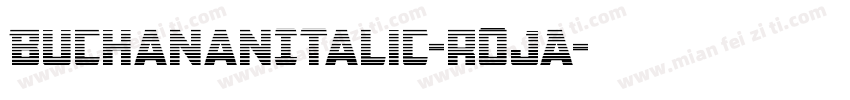 BuchananItalic-rojA字体转换