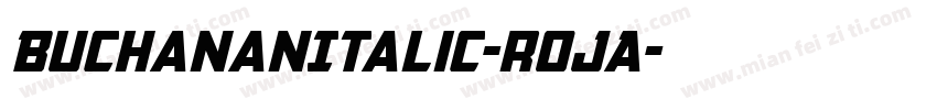 BuchananItalic-rojA字体转换