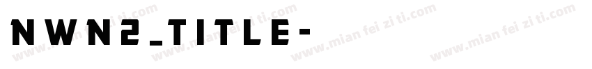 NWN2_Title字体转换