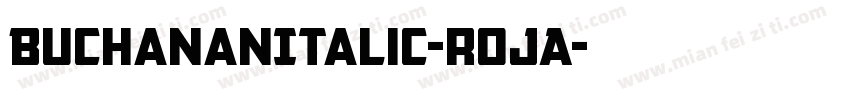 BuchananItalic-rojA字体转换