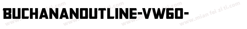 BuchananOutline-vW6O字体转换