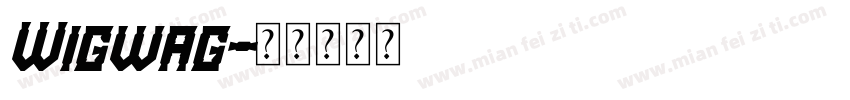 Wigwag字体转换