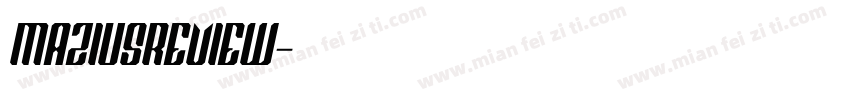 MAZIUSREVIEW字体转换