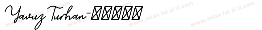 YavuzTurhan字体转换
