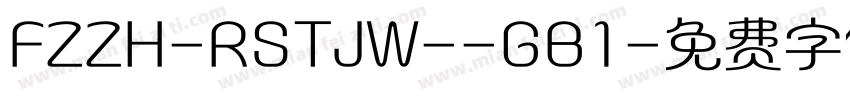 FZZH-RSTJW--GB1字体转换