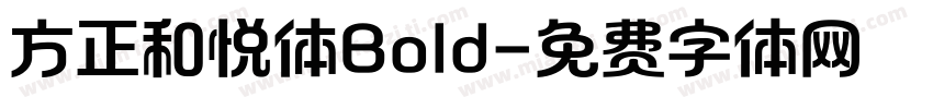 方正和悦体Bold字体转换