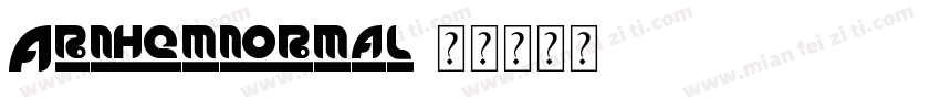 Arnhemnormal字体转换