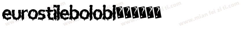 eurostilebol0bl字体转换