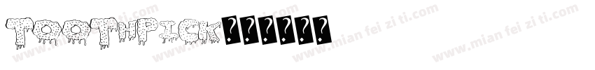 toothpick字体转换