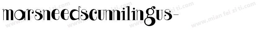 marsneedscunnilingus字体转换